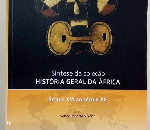 Síntese da coleção história geral da África, II: século XVI ao século XX